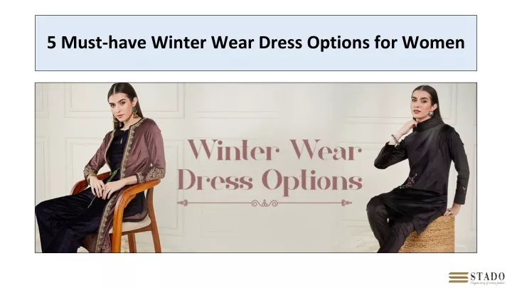 5 must have winter wear dress options for women