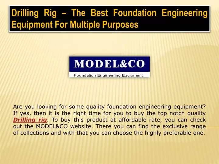 drilling rig the best foundation engineering