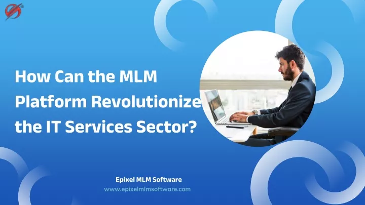 how can the mlm platform revolutionize the it services sector