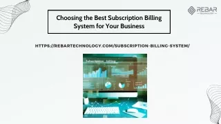 Choosing the Best Subscription Billing System for Your Business