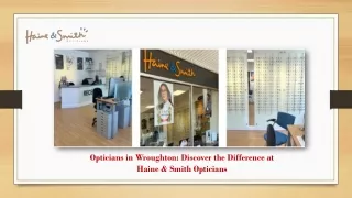 Opticians in Wroughton: Discover the Difference at Haine & Smith Opticians