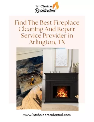 Find The Best Fireplace Cleaning And Repair Service Provider in Arlington, TX
