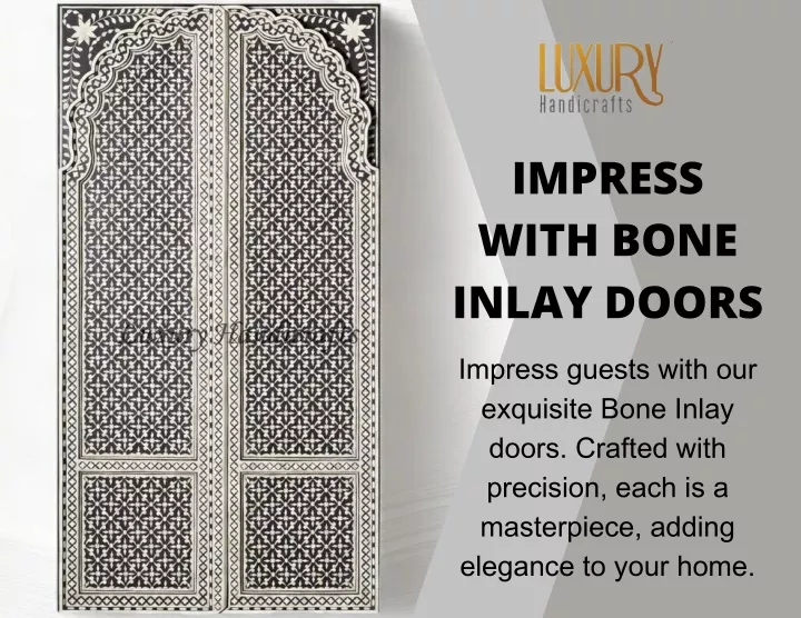 impress with bone inlay doors
