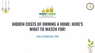 Hidden Costs of owning a home Here's what to watch for!