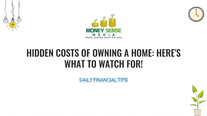 hidden costs of owning a home here s what to watch for
