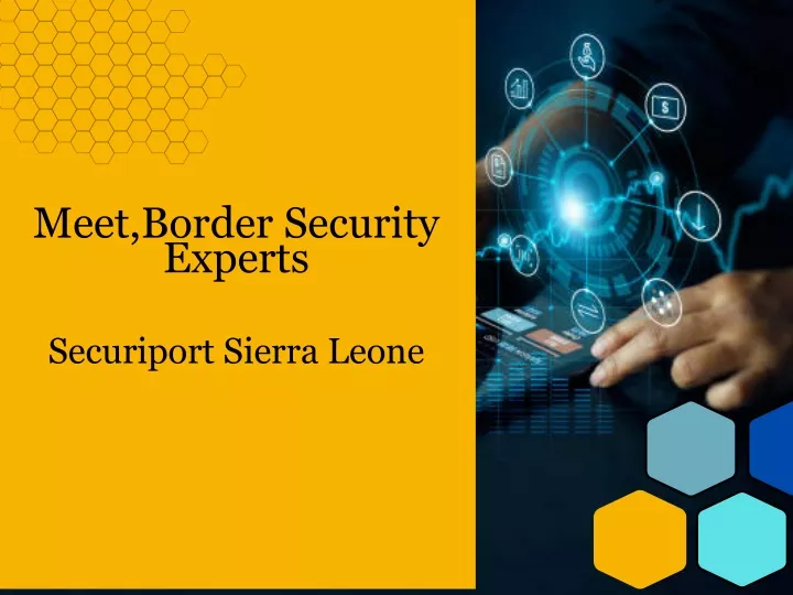 meet border security experts