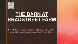 Bradstreet Farm: Your Premier Choice for Barn Wedding Venues in MA