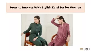 Dress to Impress With Stylish Kurti Set for Women