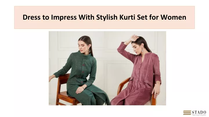 dress to impress with stylish kurti set for women