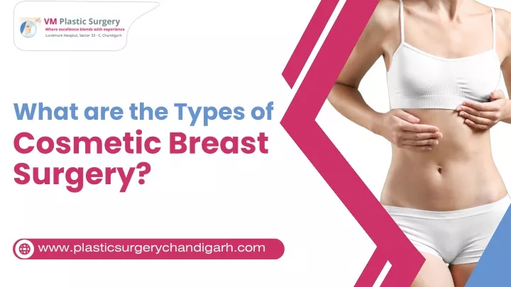 what are the types of cosmetic breast surgery
