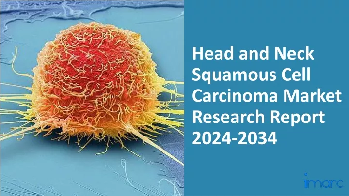 head and neck squamous cell carcinoma market research report 2024 2034