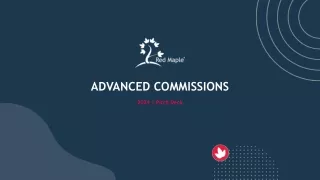 Advanced Commissions by Red Maple™