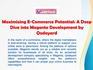 Maximizing E Commerce Potential A Deep Dive into Magento Development by Qodeyard