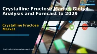 Crystalline Fructose Market Dynamics: Exploring Driving Factors