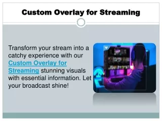Custom Overlay for Streaming