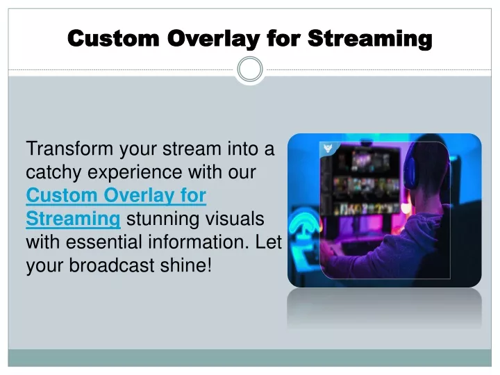 custom overlay for streaming