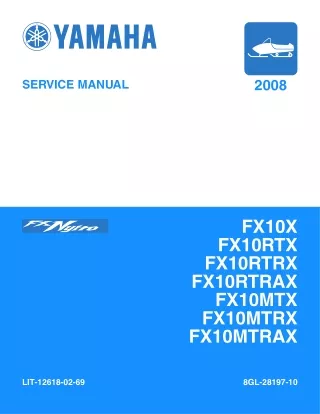 2008 Yamaha FX10RTX Snowmobile Service Repair Manual