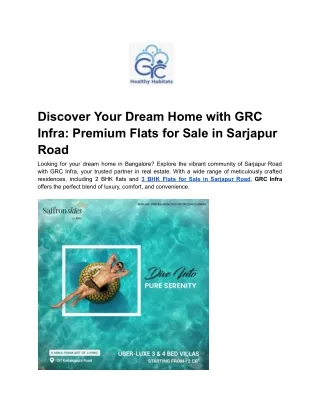 Discover Your Dream Home with GRC Infra_ Premium Flats for Sale in Sarjapur Road