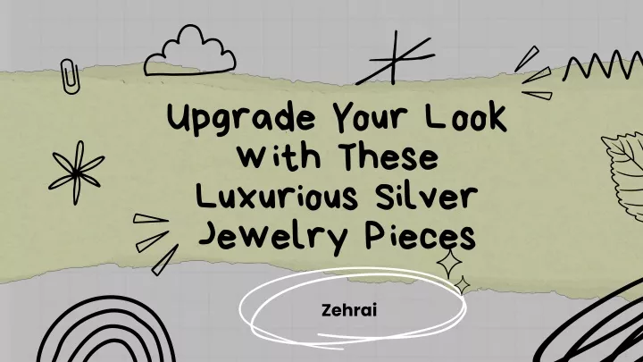 upgrade your look with these luxurious silver