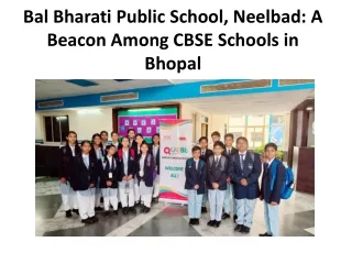 Bal Bharati Public School, Neelbad: A Beacon Among CBSE Schools in Bhopal