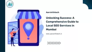 Unlocking Success: A Comprehensive Guide to Local SEO Services in Mumbai