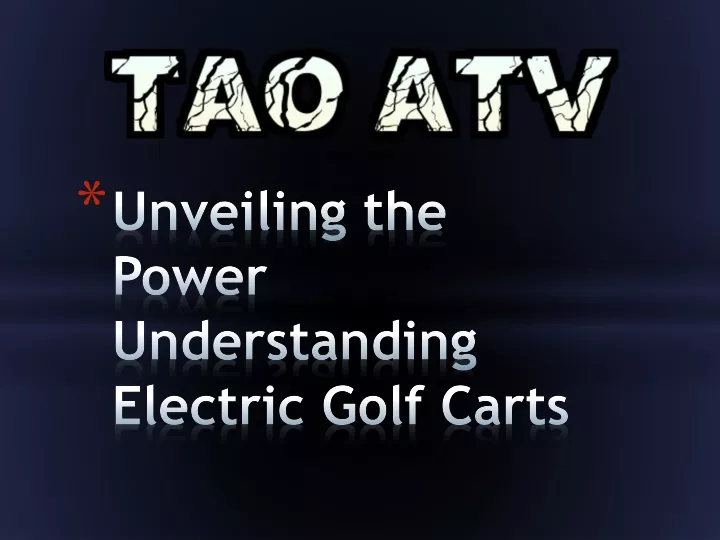 unveiling the power understanding electric golf carts
