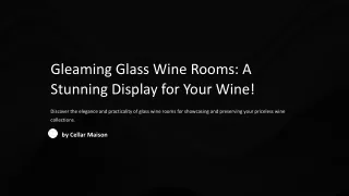 Gleaming-Glass-Wine-Rooms-A-Stunning-Display-for-Your-Wine