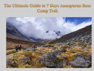 The Ultimate Guide to 7 Days Annapurna Base Camp Trek