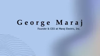 George Maraj - A Proven Authority From New York