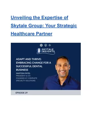 Unveiling the Expertise of Skytale Group_ Your Strategic Healthcare Partner