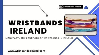 wristbands ireland manufacturer supplier