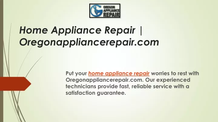 home appliance repair oregonappliancerepair com