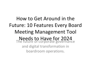 Board Meeting Management Tool Features 2024