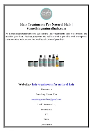 Hair Treatments For Natural Hair  Somethingnaturalhair.com