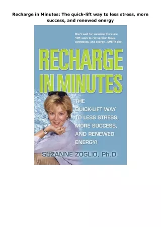 book❤️[READ]✔️ Recharge in Minutes: The quick-lift way to less stress, more success, and renewed energy