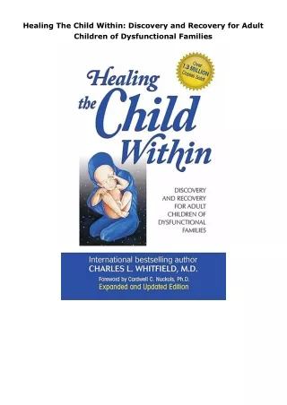 book❤️[READ]✔️ Healing The Child Within: Discovery and Recovery for Adult Children of Dysfunctional Families