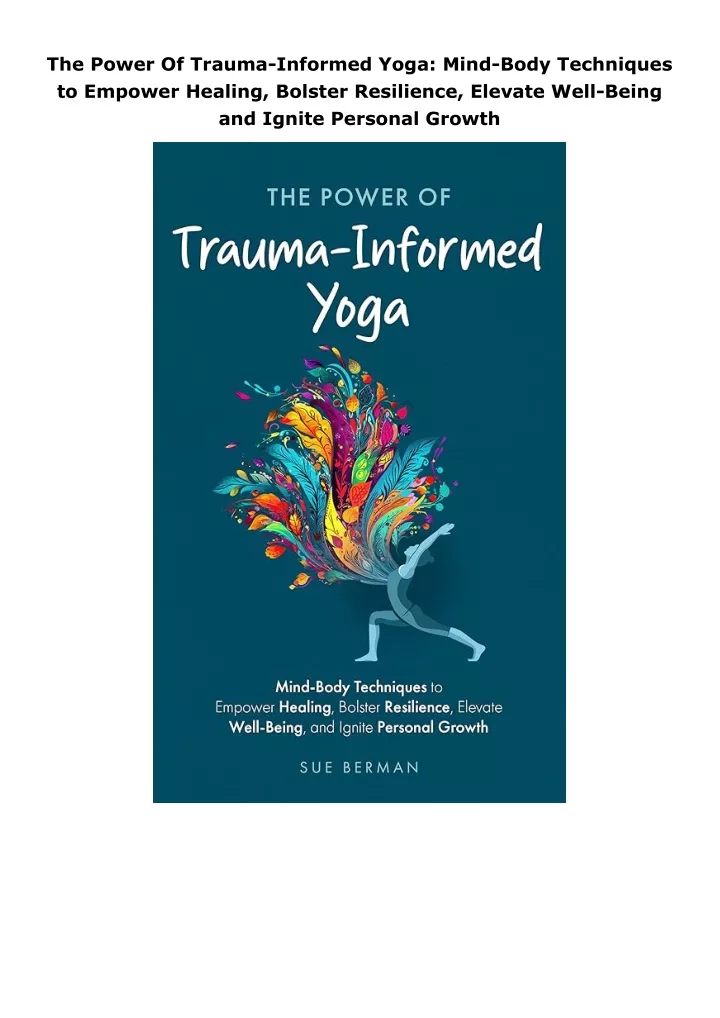 PPT - Pdf⚡️(read ️online) The Power Of Trauma-Informed Yoga: Mind-Body ...