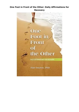 pdf✔download One Foot in Front of the Other: Daily Affirmations for Recovery