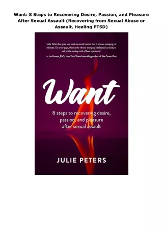 ebook❤download Want: 8 Steps to Recovering Desire, Passion, and Pleasure After Sexual Assault (Recovering from Sexu