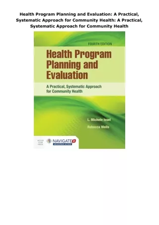 download✔ Health Program Planning and Evaluation: A Practical, Systematic Approach for Community Health: A Practica