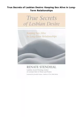 Download⚡️ True Secrets of Lesbian Desire: Keeping Sex Alive in Long-Term Relationships