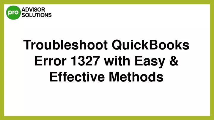 troubleshoot quickbooks error 1327 with easy