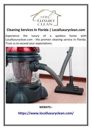 Cleaning Services In Florida | Localluxuryclean.com