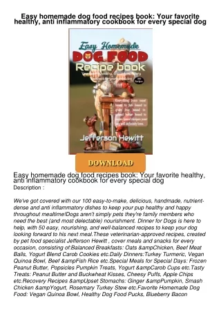 [PDF⚡READ❤ONLINE]  Easy homemade dog food recipes book: Your favorite healthy, anti inflammatory