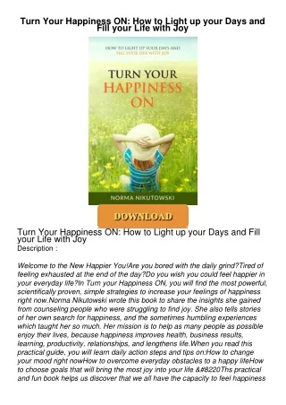 PDF_⚡ Turn Your Happiness ON: How to Light up your Days and Fill your Life with Joy