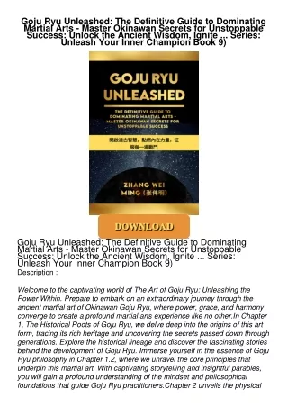 [PDF⚡READ❤ONLINE]  Goju Ryu Unleashed: The Definitive Guide to Dominating Martial Arts - Master