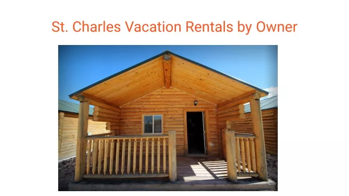 st charles vacation rentals by owner
