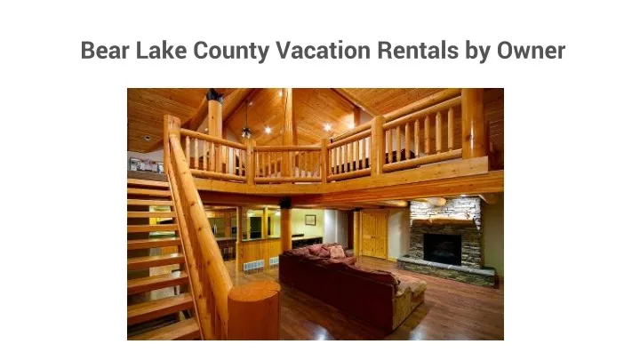 bear lake county vacation rentals by owner