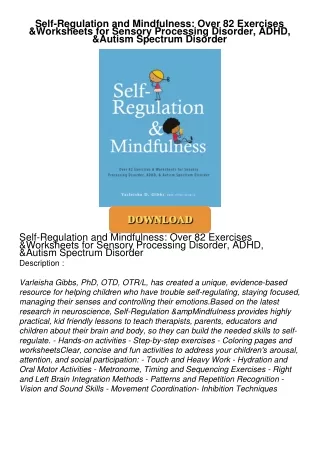 Read⚡ebook✔[PDF]  Self-Regulation and Mindfulness: Over 82 Exercises & Worksheets for Sensory