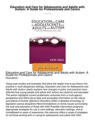 Read⚡ebook✔[PDF]  Education and Care for Adolescents and Adults with Autism: A Guide for